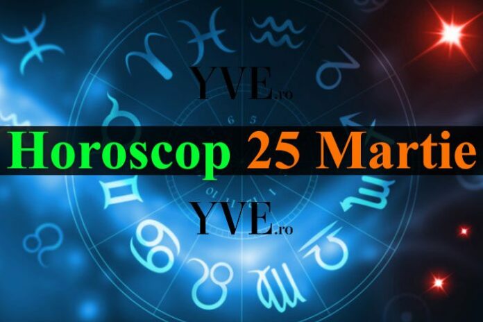 Horoscop-25-Martie.jpg