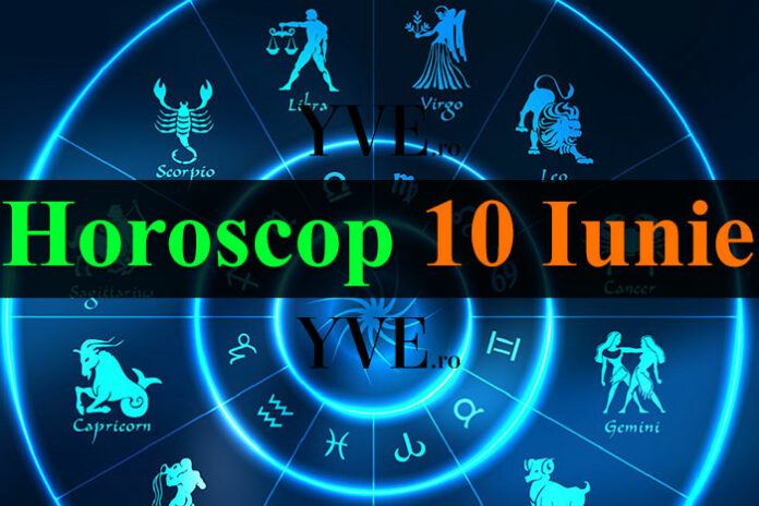 Horoscop-10-Iunie.jpg